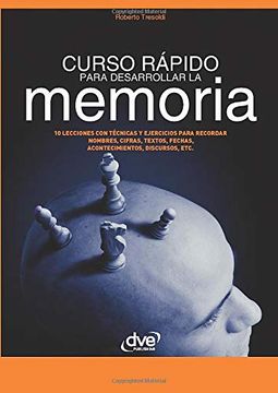 portada Curso Rápido Para Desarrollar la Memoria (in Spanish)