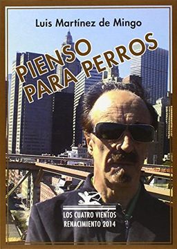 portada Pienso Para Perros (Los Cuatro Vientos) (in Spanish)