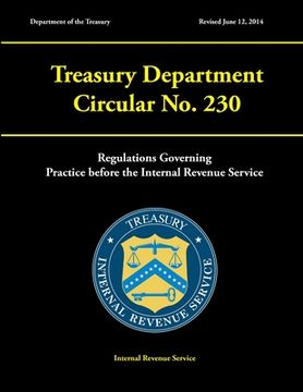 portada Treasury Department Circular No. 230 - Regulations Governing Practice before the Internal Revenue Service (Revised June 12, 2014) (en Inglés)