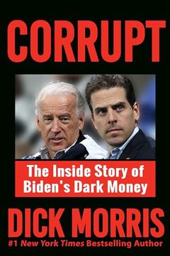 portada Corrupt: The Inside Story of Biden's Dark Money, With a Foreword by Peter Navarro 