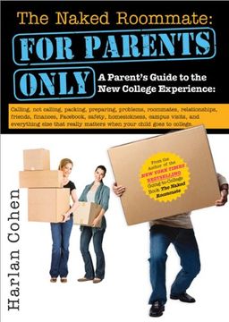 portada The Naked Roommate: For Parents Only: A Parent's Guide to the new College Experience 