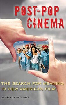 portada Post-Pop Cinema: The Search for Meaning in new American Film (en Inglés)