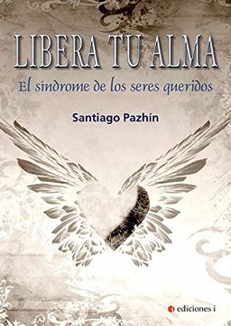 portada Libera tu Alma (in Spanish)