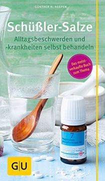 portada Schüßler-Salze: Alltagsbeschwerden und -Krankheiten Selbst Behandeln (Große gu Kompasse) (en Alemán)