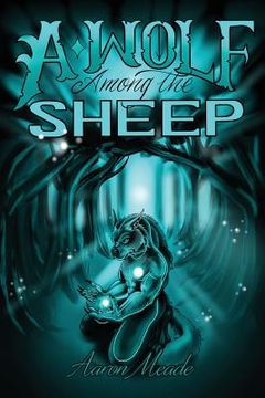portada A Wolf Among the Sheep (in English)