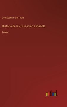portada Historia de la civilización española: Tomo 1