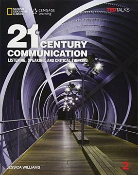 portada 21St Century Communication 2: Listening, Speaking and Critical Thinking: Student Book With Online Workbook (en Inglés)
