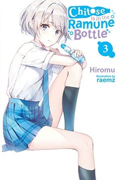 portada Chitose is in the Ramune Bottle, Vol. 3 (Chitose is in the Ramune Bottle, 3) (en Inglés)
