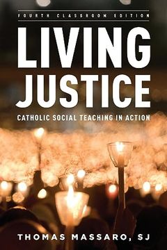 portada Living Justice: Catholic Social Teaching in Action (en Inglés)