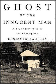 portada Ghost of the Innocent Man: A True Story of Trial and Redemption (in English)