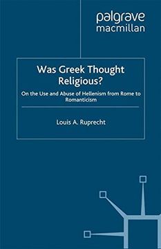 portada was greek thought religious?: on the use and abuse of hellenism, from rome to romanticism (en Inglés)