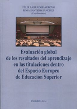 portada Evaluación global de los resultados del aprendizaje en las titulaciones dentro del Espacio Europeo de Educación Superior