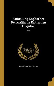portada Sammlung Englischer Denkmäler in Kritischen Ausgaben; v.02 (in English)