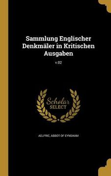 portada Sammlung Englischer Denkmäler in Kritischen Ausgaben; v.02