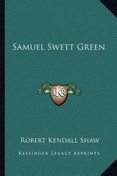 portada samuel swett green (en Inglés)