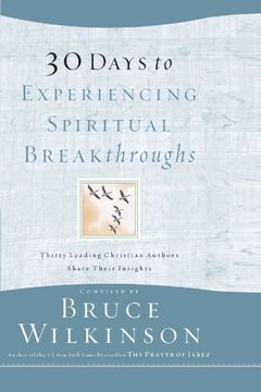portada 30 Days to Experiencing Spiritual Breakthroughs (en Inglés)