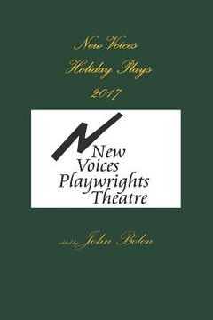 portada New Voices Playwrights Theatre Holiday Plays 2017 (in English)