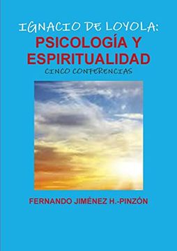 portada Ignacio de Loyola: Psicología y Espiritualidad (in Spanish)