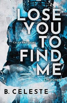 portada Lose you to Find me (Lindon u, 3) (in English)