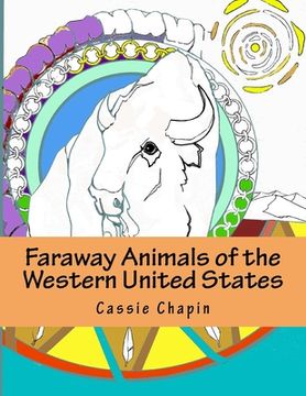portada Faraway Animals of the Western United States (en Inglés)