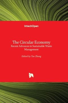 portada The Circular Economy - Recent Advances in Sustainable Waste Management (en Inglés)