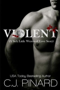 portada Violent (A Sick Little Werewolf Love Story)