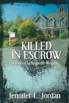 portada Killed in Escrow (in English)
