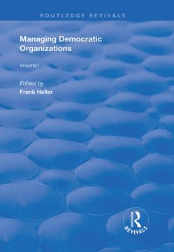 portada Managing Democratic Organizations I: Volume I (en Inglés)
