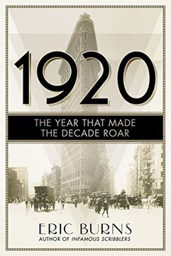 portada 1920: The Year that Made the Decade Roar