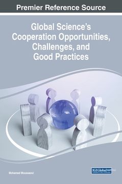 portada Global Science's Cooperation Opportunities, Challenges, and Good Practices (en Inglés)