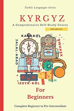 portada Kyrgyz for Beginners: A Comprehensive Self-Study Course (en Inglés)