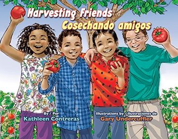 portada Harvesting Friends/Cosechando Amigos