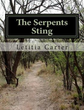 portada The Serpents Sting: A families cycle into the world of prescription addiction and the evil forces witin (en Inglés)
