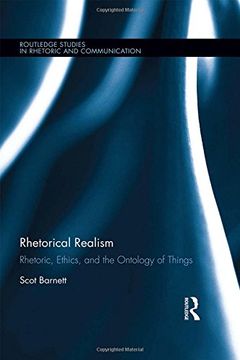 portada Rhetorical Realism: Rhetoric, Ethics, and the Ontology of Things (en Inglés)