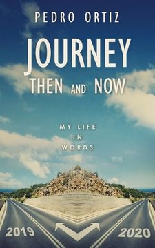 portada Journey Then and Now: My Life in Words (en Inglés)