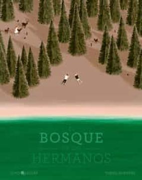 portada El Bosque de los Hermanos (in Spanish)