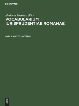 portada Vocabularium Iurisprudentiae Romanae, Fasc 3, Amitto - Ceterum (en Latin)