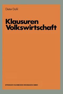 portada Klausuren Volkswirtschaft: Vwl-Übungen Aufgaben Mit Lösungen (en Alemán)