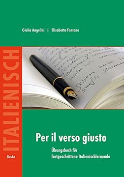 portada Per il Verso Giusto: Übungsbuch für Fortgeschrittene Italienischlernende 