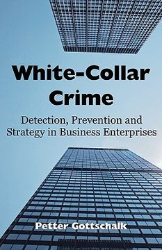 portada white-collar crime: detection, prevention and strategy in business enterprises (en Inglés)