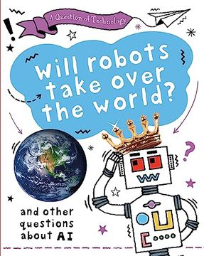 portada Question of Technology: Will Robots Take