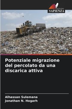 portada Potenziale migrazione del percolato da una discarica attiva (in Italian)