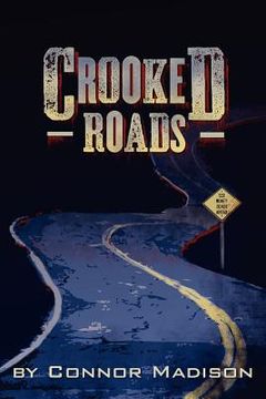 portada crooked roads (en Inglés)