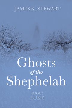 portada Ghosts of the Shephelah, Book 7 (in English)