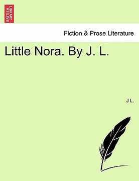 portada little nora. by j. l.