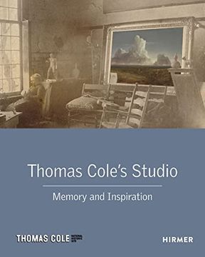 portada Thomas Cole'S Studio: Memory and Inspiration (en Inglés)