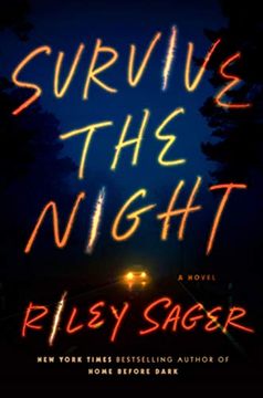 portada Survive the Night: A Novel (libro en Inglés)