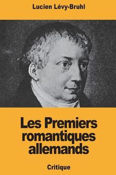 portada Les Premiers romantiques allemands (en Francés)