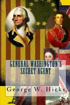 portada General Washington's Secret Agent (en Inglés)