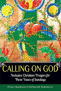 portada Calling on God: Inclusive Christian Prayers for Three Years of Sundays